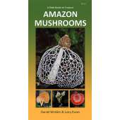Mushroom Identification Guides :A Field Guide to Tropical Amazon Mushrooms