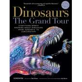 Dinosaurs: The Grand Tour 2nd Edition