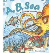 A, B, Sea: A Deep Sea Symphony