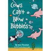 Farm & Domestic Animals :Cows Can't Blow Bubbles