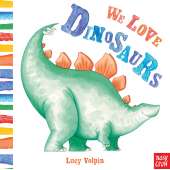 Dinosaur Books for Children :We Love Dinosaurs