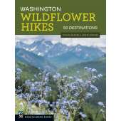 Washington Travel & Recreation Guides :Washington Wildflower Hikes: 50 Destinations