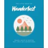 Pop Culture & Humor :The Little Book of Wanderlust: Travel quips & quotes for life’s big adventures