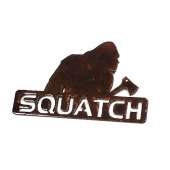 Customs & Named Metal Art :SQUATCH Logo w/ Hatchet MAGNET