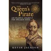 The Queen's Pirate: Sir Francis Drake and the Golden Hind