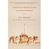 Native American Related :Conflict Resolution for Holy Beings: Poems