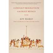 Conflict Resolution for Holy Beings: Poems