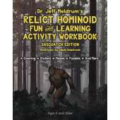 Bigfoot Books :Relict Hominoid Fun and Learning Activity Workbook: Sasquatch Edition