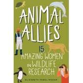 Animal Allies: 15 Amazing Women in Wildlife Research