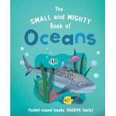 Ocean & Seashore :The Small and Mighty Book of Oceans