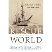 Maritime & Naval History :Rescue at the Top of the World