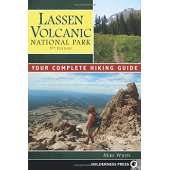 Lassen Volcanic National Park: Your Complete Hiking Guide