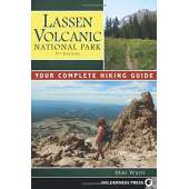 Lassen Volcanic National Park: Your Complete Hiking Guide