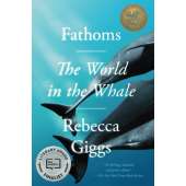 Marine Mammals :Fathoms: The World in the Whale