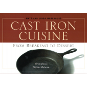 Cast Iron Cuisine: From Breakfast to Dessert