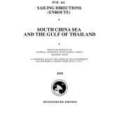 PUB 161 Sailing Directions Enroute: South China Sea and The Gulf of Thailand (CURRENT EDITION)