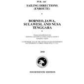 PUB 163 Sailing Directions Enroute: BORNEO, JAWA, SULAWESI, AND NUSA TENGGARA (CURRENT EDITION)