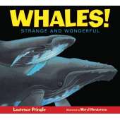 Whales!: Strange and Wonderful