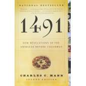 1491: New Revelations of the Americas Before Columbus