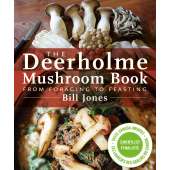 Mushroom Identification Guides :The Deerholme Mushroom Book: From Foraging to Feasting