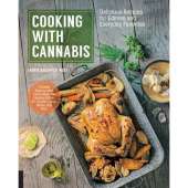 Cooking with Cannabis :Cooking with Cannabis: Delicious Recipes for Edibles and Everyday Favorites