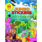 Jumbo Stickers for Little Hands: Under the Sea: Includes 75 Stickers