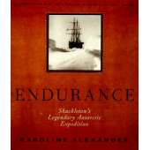 Endurance: Shackleton's Legendary Antarctic Expedition