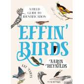 Effin' Birds: A Field Guide to Identification