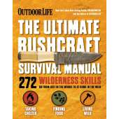 The Ultimate Bushcraft Survival Manual