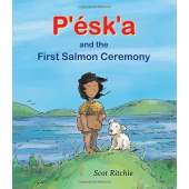 Native American Related :P'ésk'a and the First Salmon Ceremony
