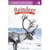 Reindeer: On the Move! (Penguin Young Readers, Level 4)