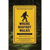 Bigfoot Books :Where Bigfoot Walks