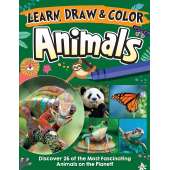 Learn, Draw & Color Animals: Discover 26 of the Most Fascinating Animals on the Planet!