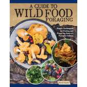 A Guide to Wild Food Foraging