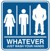 Whatever Bathroom Bigfoot STICKER (1 STICKER)