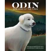 Odin, Dog Hero of the Fires