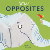 Wild! Opposites - Board Book