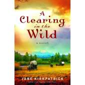 A Clearing in the Wild - Book