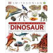 Our World in Pictures The Dinosaur Book: And Other Prehistoric Creatures - Book