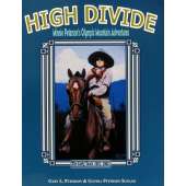 High Divide: Minnie Peterson's Olympic Mountain Adventures (The Early Years 1915-1962) - Book
