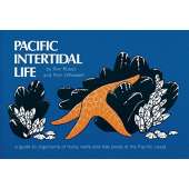 Pacific Intertidal Life: A Guide to Organisms of Rocky Reefs and Tide Pools of the Pacific Coast - Staple Bound