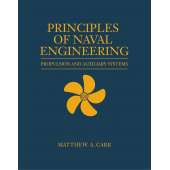 Principles of Naval Engineering: Propulsion and Auxiliary Systems (Blue & Gold Professional Library) - Book
