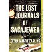 The Lost Journals of Sacajewea: A Novel