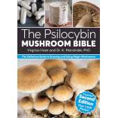 The Psilocybin Mushroom Bible: The Definitive Guide to Growing and Using Magic Mushrooms - Book