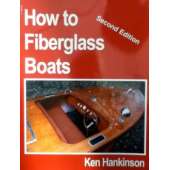 How to Fiberglass Boats, 2nd edition