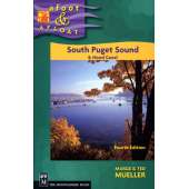 South Puget Sound Afoot & Afloat, 4th edition