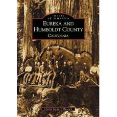 Eureka and Humboldt County, California
