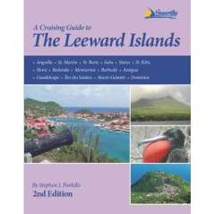 A Cruising Guide to the Leeward Islands: 2nd edition