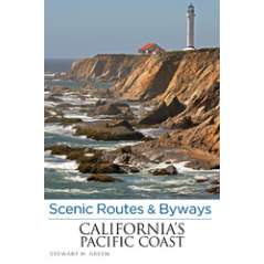 Scenic Routes & Byways California's Pacific Coast, 7th Ed.