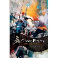 Ghost Pirates: And Other Tales of the High Seas